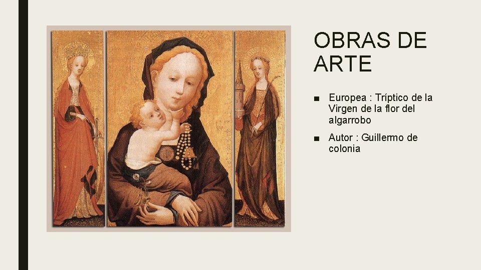 OBRAS DE ARTE ■ Europea : Tríptico de la Virgen de la flor del