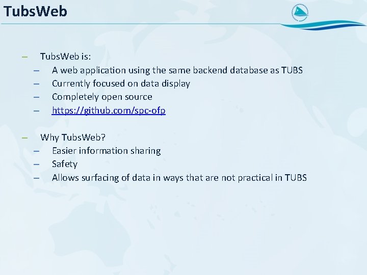 Tubs. Web – Tubs. Web is: – A web application using the same backend