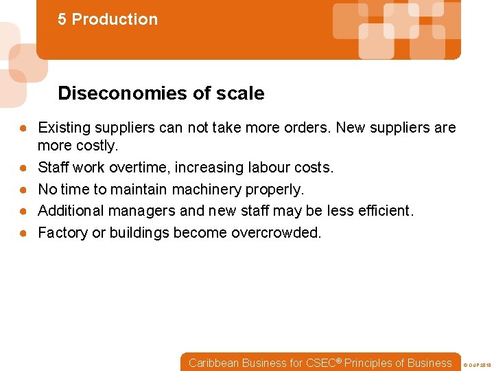 5 Production Diseconomies of scale ● Existing suppliers can not take more orders. New