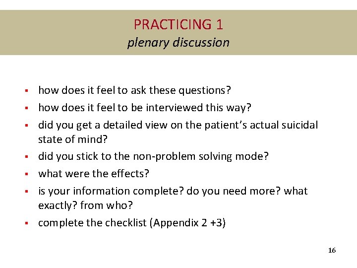 PRACTICING 1 plenary discussion § § § § how does it feel to ask