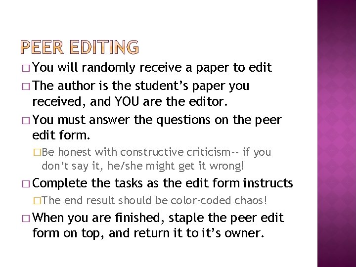 � You will randomly receive a paper to edit � The author is the � You will randomly receive a paper to edit � The author is the