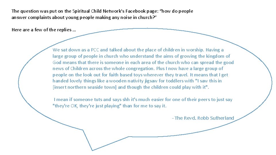 The question was put on the Spiritual Child Network’s Facebook page: “how do people