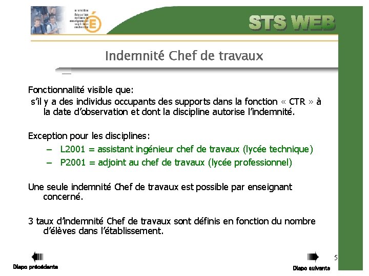 Indemnité Chef de travaux Fonctionnalité visible que: s’il y a des individus occupants des