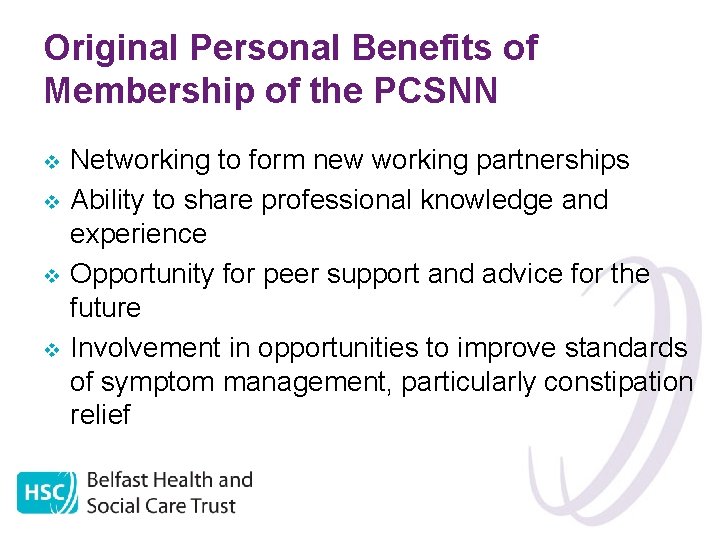 Original Personal Benefits of Membership of the PCSNN v v Networking to form new