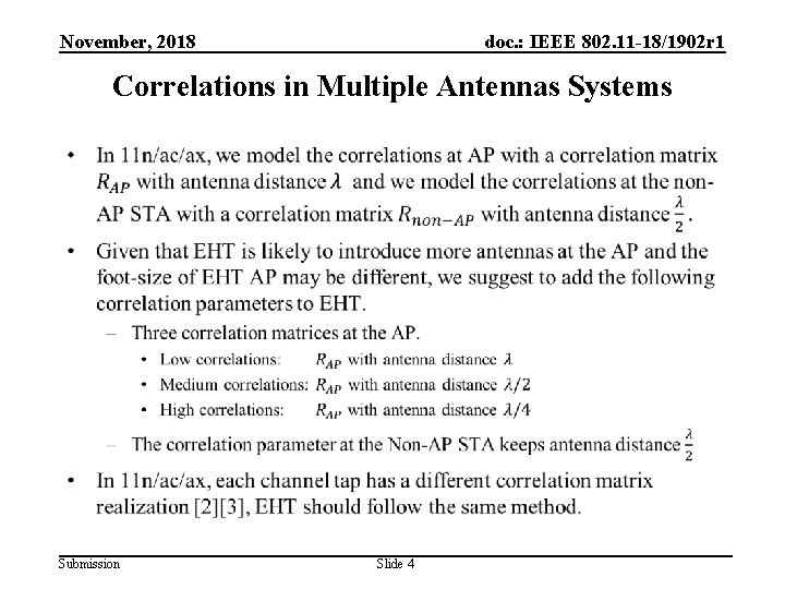 November, 2018 doc. : IEEE 802. 11 -18/1902 r 1 Correlations in Multiple Antennas