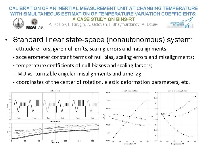 CALIBRATION OF AN INERTIAL MEASUREMENT UNIT AT CHANGING TEMPERATURE WITH SIMULTANEOUS ESTIMATION OF TEMPERATURE