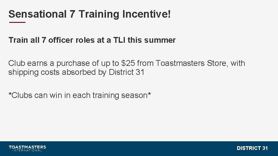 Sensational 7 Training Incentive! Train all 7 officer roles at a TLI this summer