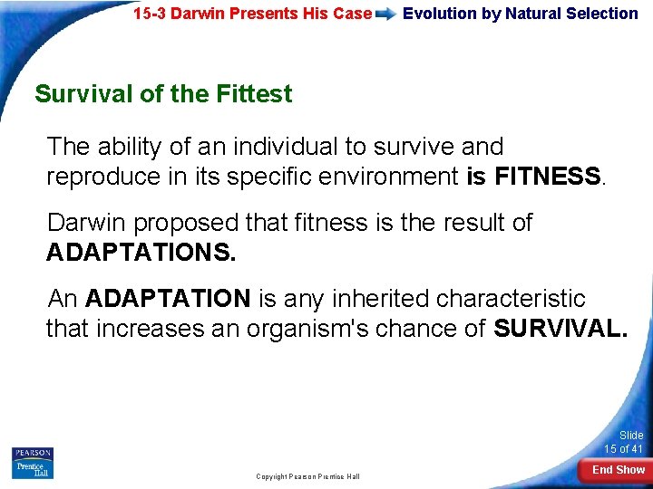15 -3 Darwin Presents His Case Evolution by Natural Selection Survival of the Fittest