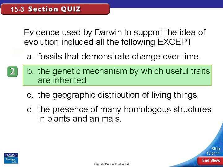 15 -3 Evidence used by Darwin to support the idea of evolution included all