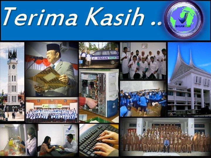 Terima Kasih … 