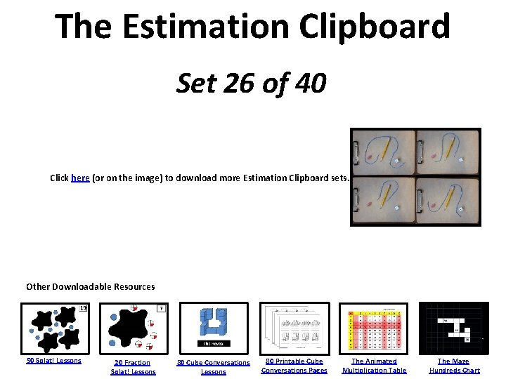 The Estimation Clipboard Set 26 of 40 Click here (or on the image) to