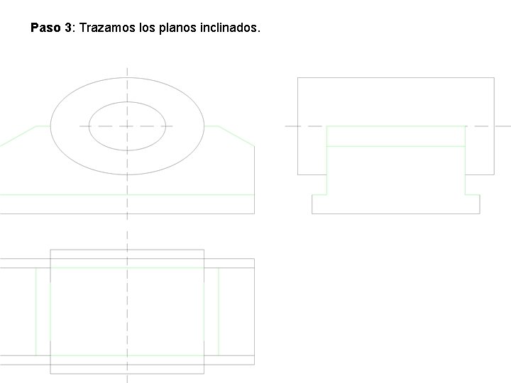 Paso 3: Trazamos los planos inclinados. 