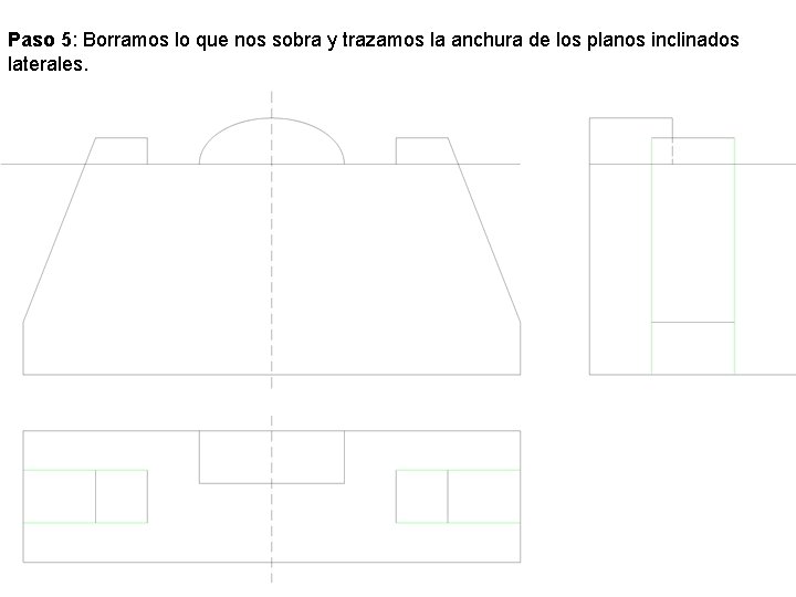 Paso 5: Borramos lo que nos sobra y trazamos la anchura de los planos