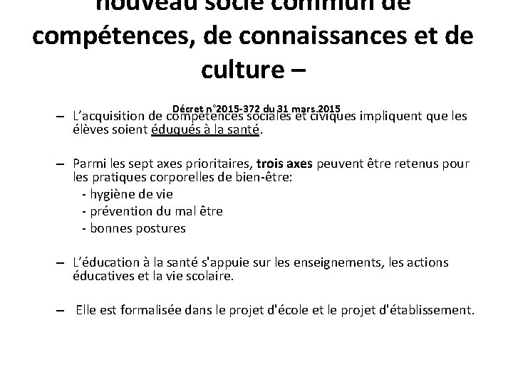 nouveau socle commun de compétences, de connaissances et de culture – Décret n° 2015