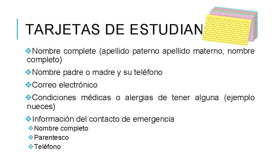 TARJETAS DE ESTUDIANTE v. Nombre complete (apellido paterno apellido materno, nombre completo) v. Nombre