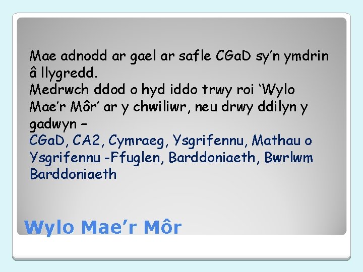 Mae adnodd ar gael ar safle CGa. D sy’n ymdrin â llygredd. Medrwch ddod