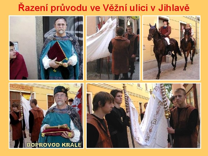 Řazení průvodu ve Věžní ulici v Jihlavě 