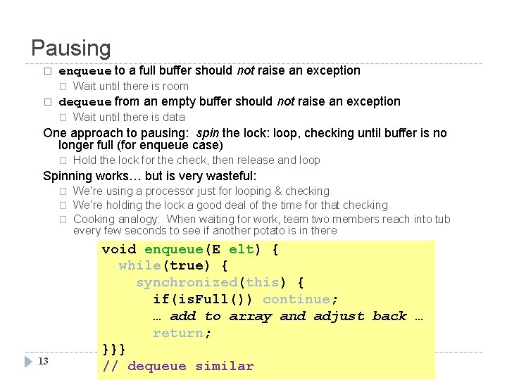 Pausing � enqueue to a full buffer should not raise an exception � �