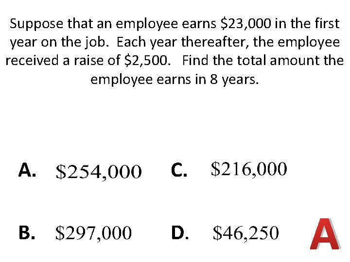 Suppose that an employee earns $23, 000 in the first year on the job.