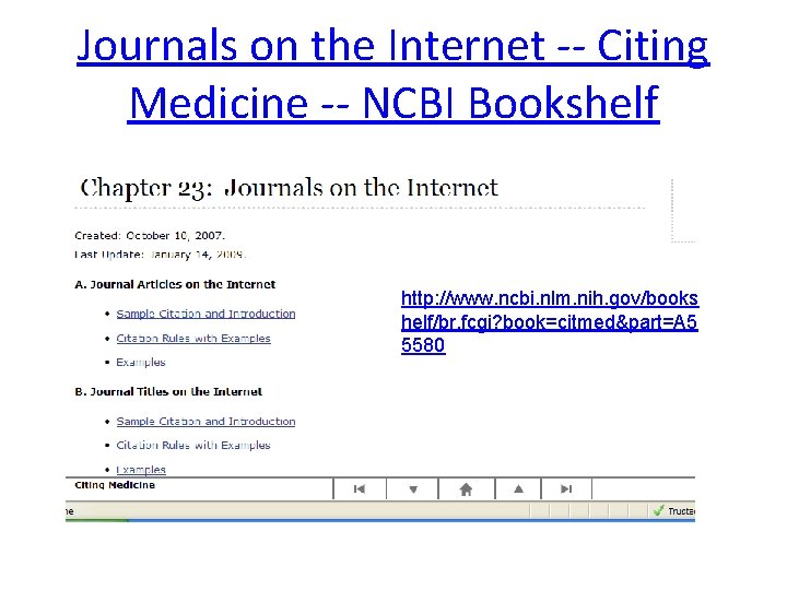 Journals on the Internet -- Citing Medicine -- NCBI Bookshelf http: //www. ncbi. nlm.