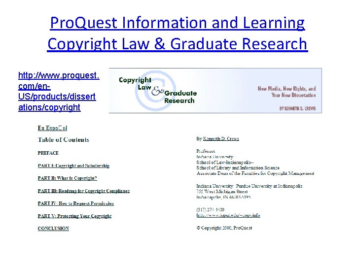 Pro. Quest Information and Learning Copyright Law & Graduate Research http: //www. proquest. com/en.