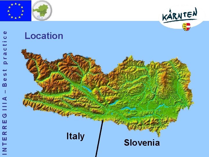 INTERREG IIIA – Best practice Location Italy Slovenia 