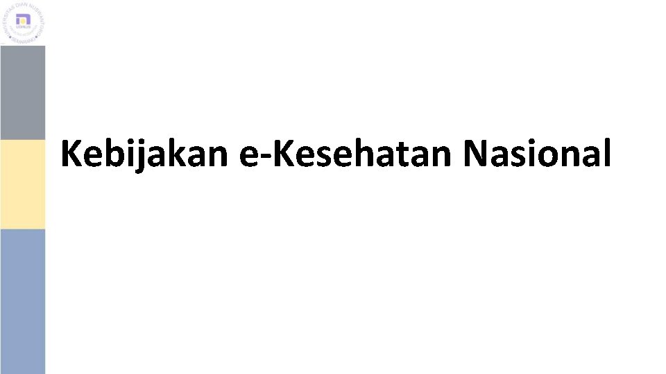 Kebijakan e-Kesehatan Nasional 