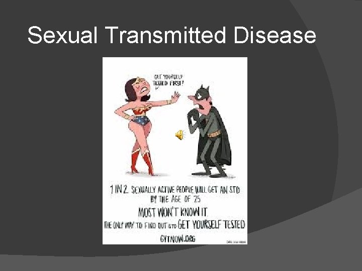 Sexual Transmitted Disease 