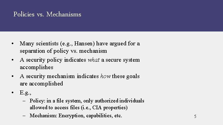 Policies vs. Mechanisms • Many scientists (e. g. , Hansen) have argued for a