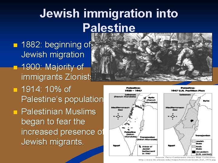 Jewish immigration into Palestine n n 1882: beginning of Jewish migration 1900: Majority of