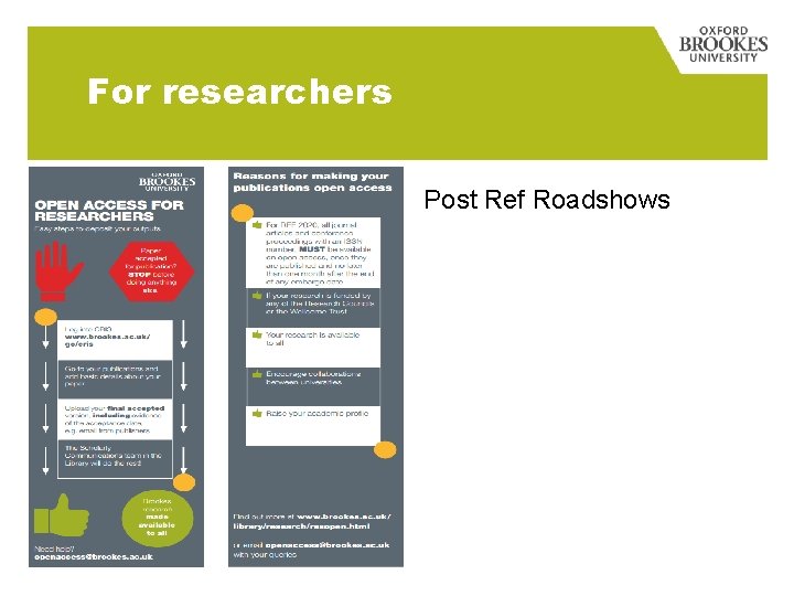 For researchers Post Ref Roadshows 