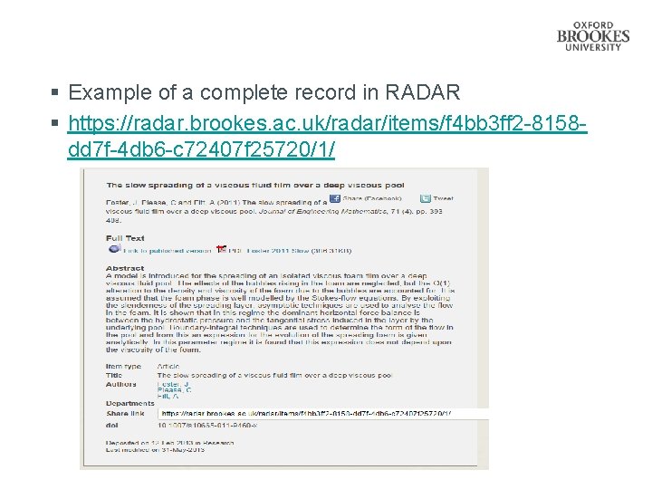 § Example of a complete record in RADAR § https: //radar. brookes. ac. uk/radar/items/f