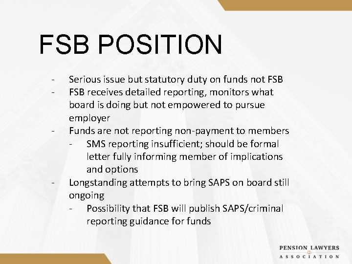 FSB POSITION - - Serious issue but statutory duty on funds not FSB receives