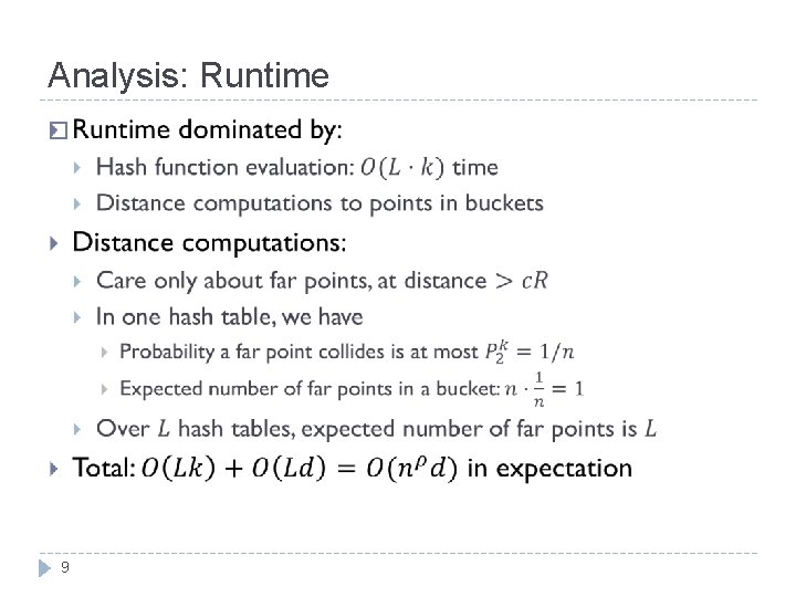 Analysis: Runtime � 9 Analysis: Runtime � 9