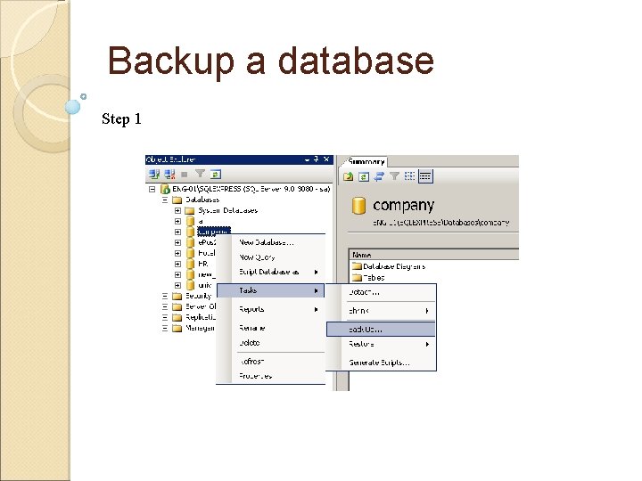 Backup a database Step 1 