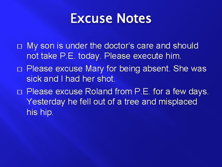 Excuse Notes � � � My son is under the doctor’s care and should