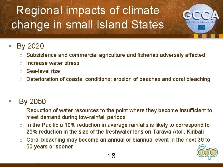 Regional impacts of climate change in small Island States § By 2020 o o