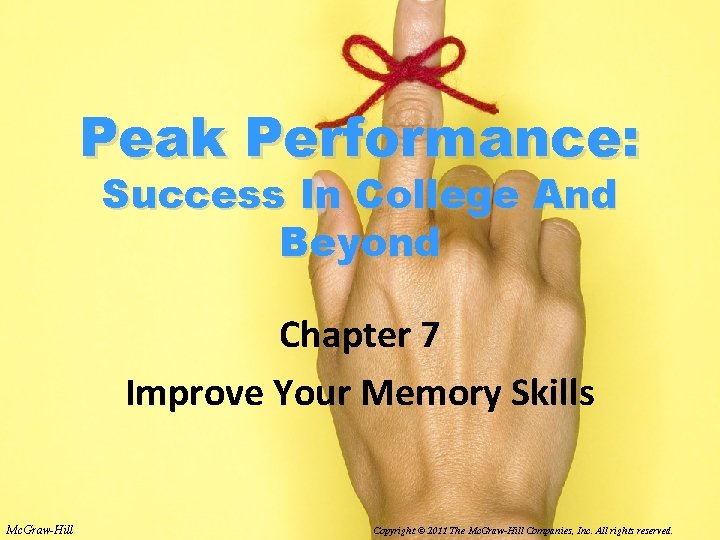 Peak Performance: Success In College And Beyond Chapter 7 Improve Your Memory Skills Mc.