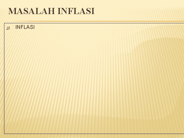 MASALAH INFLASI 