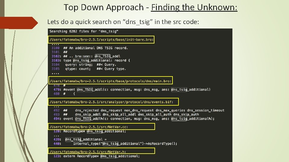 Top Down Approach - Finding the Unknown: Lets do a quick search on “dns_tsig”