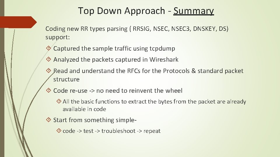 Top Down Approach - Summary Coding new RR types parsing ( RRSIG, NSEC 3,