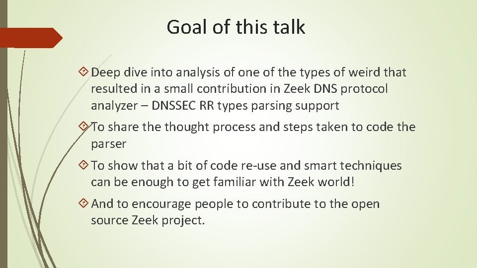 Goal of this talk Deep dive into analysis of one of the types of
