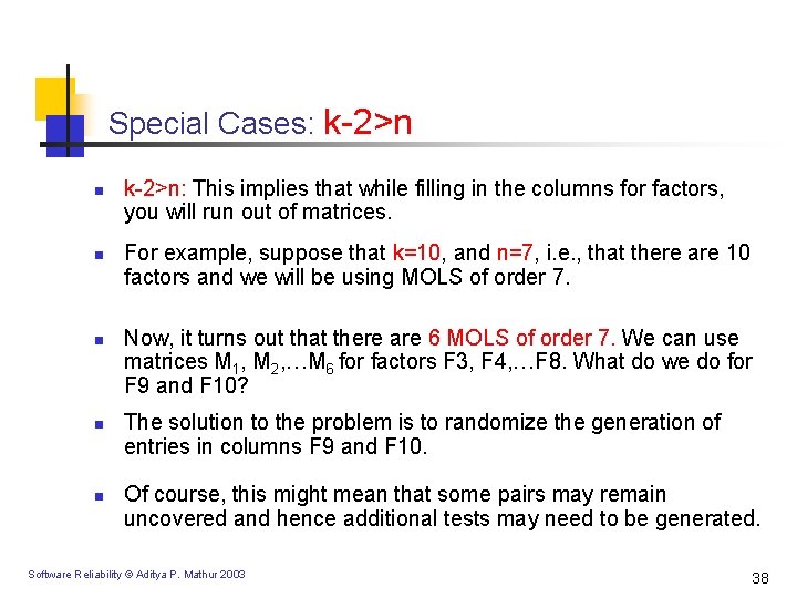 Special Cases: k-2>n n n k-2>n: This implies that while filling in the columns