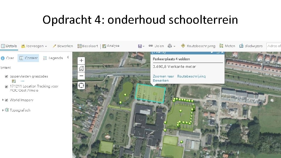 Opdracht 4: onderhoud schoolterrein 