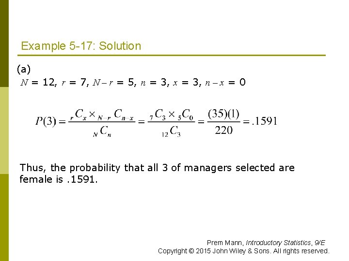 Example 5 -17: Solution (a) N = 12, r = 7, N – r