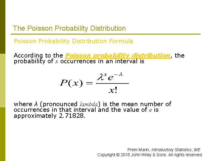 The Poisson Probability Distribution p Poisson Probability Distribution Formula p According to the Poisson