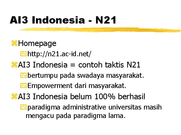 AI 3 Indonesia - N 21 z. Homepage yhttp: //n 21. ac-id. net/ z.