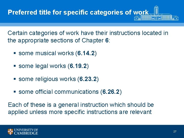 Preferred title for specific categories of work Certain categories of work have their instructions