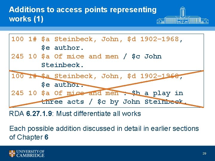 Additions to access points representing works (1) 100 1# $a Steinbeck, John, $d 1902–