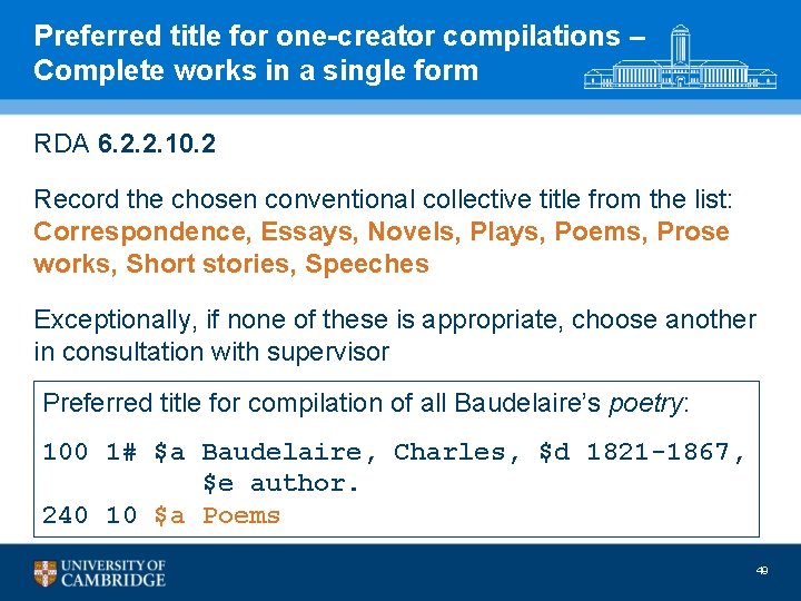 Preferred title for one-creator compilations – Complete works in a single form RDA 6.